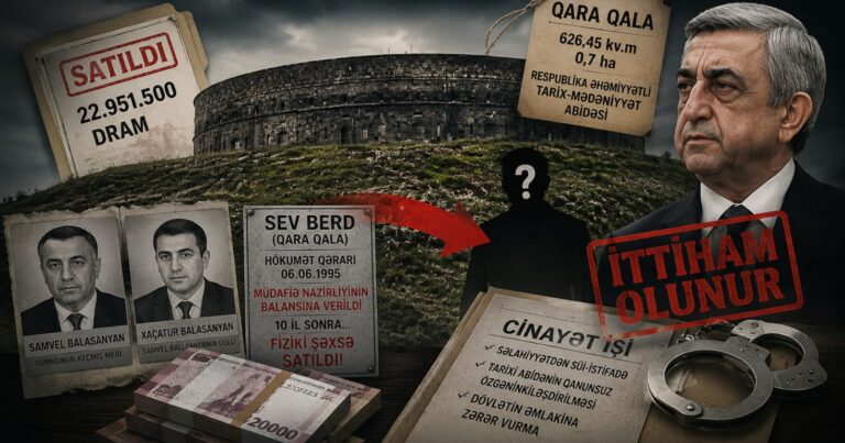 Sarkisyan “Qara qala”nı satıbmış – Dəhşətli faktlar Sarkisyan “Qara qala”nı satıbmış – Dəhşətli faktlar