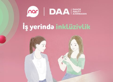 “Nar”ın dəstəyi ilə inklüzivliyə dair real həyat hekayələri təqdim edilir
