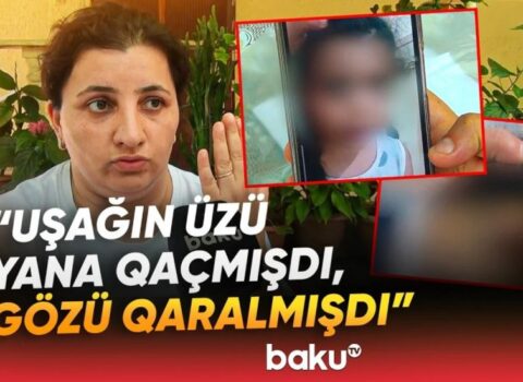 Bağçada dəhşətə gətirən hadisə: “İki aydır həkimlərdəyik” – VİDEO