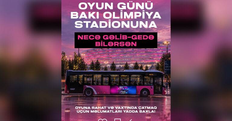 Nəqliyyat marşrutları açıqlandı – “Sabah”ın matçına gedənlərin nəzərinə!